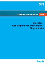 Publications  DIN-Taschenbuch 355; Statistik - Genauigkeit von Messungen - Ringversuche 21.1.2004 preview