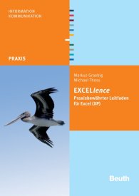 Publications  PraxisBeuth Training; EXCELlence; Praxisbewährter Leitfaden für Excel (XP) 27.7.2005 preview