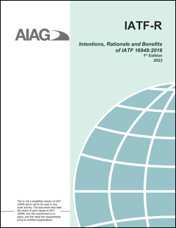 Publications AIAG Intentions, Rationale and Benefits of IATF 16949:2016 1.4.2023 preview