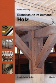 Publications  DIN Media Praxis; Brandschutz im Bestand: Holz 17.3.2009 preview