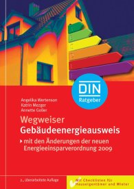 Preview  DIN-Ratgeber; Wegweiser Gebäudeenergieausweis; Mit Checklisten für Hauseigentümer und Mieter 7.10.2009