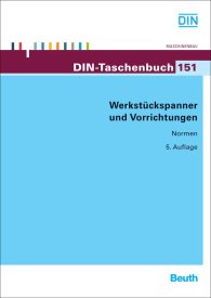 Publications  DIN-Taschenbuch 151; Werkstückspanner und Vorrichtungen 17.1.2011 preview