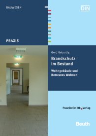 Publications  DIN Media Praxis; Brandschutz im Bestand; Wohngebäude und Betreutes Wohnen 23.11.2011 preview