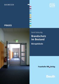 Publications  DIN Media Praxis; Brandschutz im Bestand; Bürogebäude 18.7.2012 preview