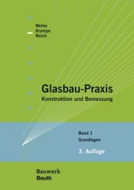 Publications  Bauwerk; Glasbau-Praxis; Konstruktion und Bemessung Band 1: Grundlagen 18.3.2013 preview