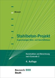 Preview  Bauwerk; Stahlbeton-Projekt; 5-geschossiges Büro- und Geschäftshaus Konstruktion und Berechnung nach Eurocode 2 29.10.2014