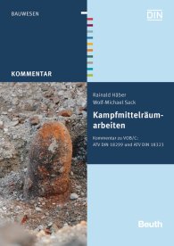 Publications  DIN Media Kommentar; Kampfmittelräumarbeiten; Kommentar zu VOB/C: ATV DIN 18299 und ATV DIN 18323 15.11.2012 preview