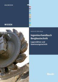 Publications  DIN Media Wissen; Ingenieurhandbuch Bergbautechnik; Lagerstätten und Gewinnungstechnik 5.6.2013 preview