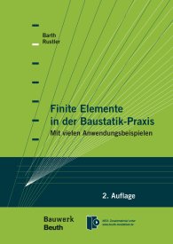 Publications  Bauwerk; Finite Elemente in der Baustatik-Praxis; Mit vielen Anwendungsbeispielen 14.10.2013 preview