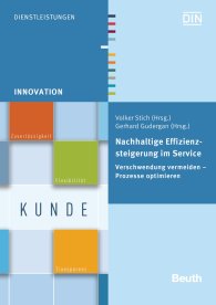 Publications  DIN Media Innovation; Nachhaltige Effizienzsteigerung im Service; Verschwendungen vermeiden - Prozesse optimieren 28.10.2014 preview