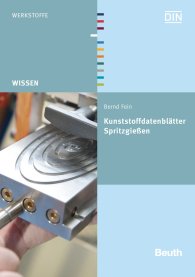 Publications  DIN Media Wissen; Kunststoffdatenblätter Spritzgießen 26.5.2016 preview