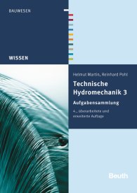 Publications  DIN Media Wissen; Technische Hydromechanik 3; Aufgabensammlung 17.6.2014 preview