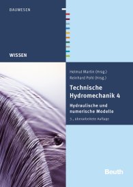 Publications  DIN Media Wissen; Technische Hydromechanik 4; Hydraulische und numerische Modelle 22.1.2015 preview