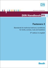 Preview  DIN_Handbook 55; Fasteners 3; Standards for technical delivery conditions for bolts, screws, nuts and washers 21.1.2014