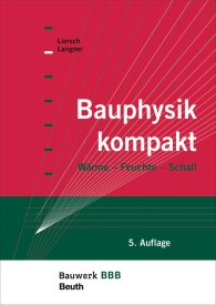 Publications  Bauwerk; Bauphysik kompakt; Wärme, Feuchte, Schall Bauwerk-Basis-Bibliothek 25.3.2015 preview