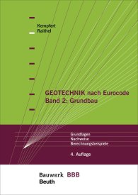 Preview  Bauwerk; Geotechnik nach Eurocode Band 2: Grundbau; Grundlagen, Nachweise, Berechnungsbeispiele Bauwerk-Basis-Bibliothek 13.1.2015