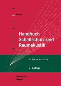 Preview  Bauwerk; Handbuch Schallschutz und Raumakustik; für Theorie und Praxis 30.1.2015