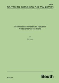 Publications  DAfStb-Heft 611; Sedimentationsverhalten und Robustheit Selbstverdichtender Betone 9.2.2015 preview