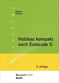 Publications  Bauwerk; Holzbau kompakt nach Eurocode 5; Bauwerk-Basis-Bibliothek 30.9.2015 preview