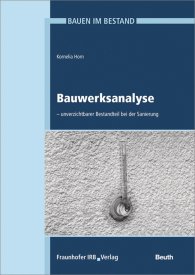 Publications  DIN Media Praxis; Bauen im Bestand; Bauwerksanalyse unverzichtbarer Bestandteil bei der Sanierung 15.1.2020 preview