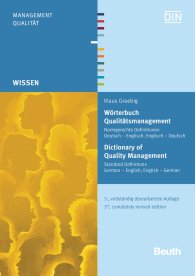 Publications  DIN Media Wissen; Wörterbuch Qualitätsmanagement; Normgerechte Definitionen Deutsch - Englisch, Englisch - Deutsch 24.1.2017 preview