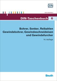 Publications  DIN-Taschenbuch 6; Bohrer, Senker, Reibahlen, Gewindebohrer, Gewindeschneideisen und Gewindefurcher 19.8.2016 preview