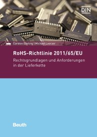 Publications  DIN Media Praxis; RoHS-Richtlinie 2011/65/EU; Rechtsgrundlagen und Anforderungen in der Lieferkette 3.11.2017 preview