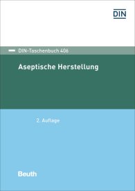 Publications  DIN-Taschenbuch 406; Aseptische Herstellung 25.10.2016 preview
