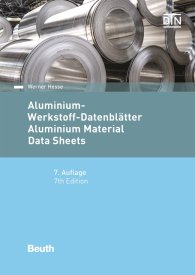 Publications  DIN Media Wissen; Aluminium-Werkstoff-Datenblätter; Deutsch / Englisch 25.11.2016 preview