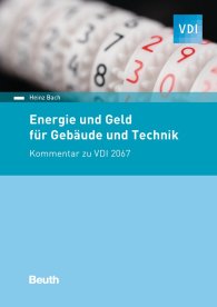 Preview  VDI Kommentar; Energie und Geld für Gebäude und Technik; Kommentar zu VDI 2067 29.11.2016