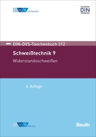 Publications  DIN-DVS-Taschenbuch 312; Schweißtechnik 9; Widerstandsschweißen 11.4.2017 preview