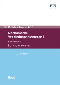 Preview  DIN-Taschenbuch 10; Mechanische Verbindungselemente 1; Schrauben Nationale Normen 2.3.2017