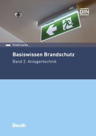 Publications  DIN Media Praxis; Basiswissen Brandschutz; Band 2: Anlagentechnik 9.6.2020 preview