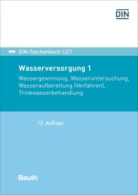 Publications  DIN-Taschenbuch 12/1; Wasserversorgung 1; Wassergewinnung, Wasseruntersuchung, Wasseraufbereitung (Verfahren), Trinkwasserbehandlung 1.10.2018 preview