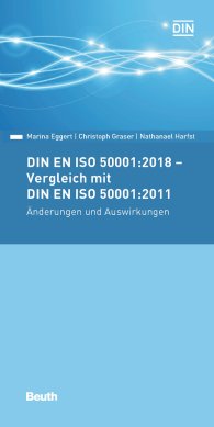 Publications  DIN Media Pocket; DIN EN ISO 50001:2018 - Vergleich mit DIN EN ISO 50001:2011, Änderungen und Auswirkungen 23.1.2019 preview