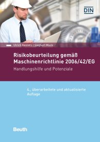 Publications  DIN Media Praxis; Risikobeurteilung gemäß 2006/42/EG; Handlungshilfe und Potentiale 21.2.2020 preview