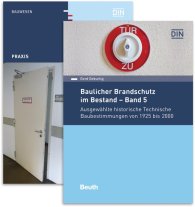 Publications  DIN Media Praxis; Baulicher Brandschutz im Bestand: 4 und 5; Paket: Band 4 und Band 5 Ausgewählte historische Normen und TGL für Rauch- und Feuerschutzabschlüsse seit 1953//Ausgewählte historische Technische Baubestimmun 24.8.2018 preview