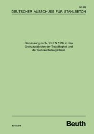 Publications  DAfStb-Heft 630; Bemessung nach DIN EN 1992 in den Grenzzuständen der Tragfähigkeit und der Gebrauchstauglichkeit 31.8.2018 preview