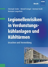 Publications  DIN Media Praxis; Legionellenrisiken in Verdunstungskühlanlagen und Kühltürmen; Ursachen und Vermeidung 20.12.2019 preview