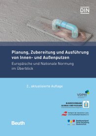 Publications  Normen-Handbuch; Planung, Zubereitung und Ausführung von Innen- und Außenputzen; Europäische und Nationale Normung im Überblick 20.2.2019 preview