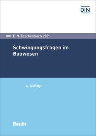Publications  DIN-Taschenbuch 289; Schwingungsfragen im Bauwesen 11.9.2019 preview