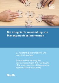 Publications  DIN Media Praxis; Die integrierte Anwendung von Managementsystemnormen; Deutsche Übersetzung des englischsprachigen ISO-Handbuchs 