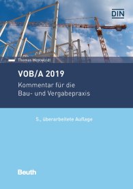 Publications  DIN Media Recht; VOB/A 2019; Kommentar für die Bau- und Vergabepraxis 23.10.2019 preview