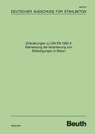 Publications  DAfStb-Heft 615; Erläuterungen zu DIN EN 1992-4 Bemessung der Verankerung von Befestigungen in Beton 21.5.2019 preview