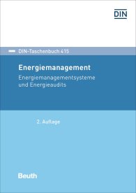 Publications  DIN-Taschenbuch 415; Energiemanagement; Energiemanagementsysteme und Energieaudits 19.7.2019 preview