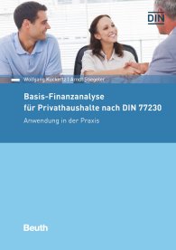 Publications  DIN Media Kommentar; Basis-Finanzanalyse für Privathaushalte nach DIN 77230; Anwendung in der Praxis 14.11.2019 preview