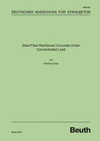 Publications  DAfStb-Heft 633; Steel Fiber Reinforced Concrete Under Concentrated Load 12.7.2019 preview