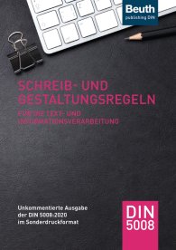 Publications  DIN Media Praxis; Schreib- und Gestaltungsregeln für die Text- und Informationsverarbeitung; Unkommentierte Ausgabe der DIN 5008:2020 im Sonderdruckformat 31.3.2020 preview