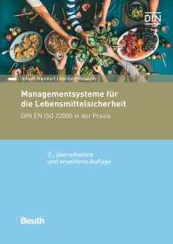 Publications  DIN Media Praxis; Managementsysteme für die Lebensmittelsicherheit; DIN EN ISO 22000 in der Praxis 31.3.2020 preview