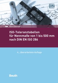 Preview  DIN Media Praxis; ISO-Toleranztabellen für Nennmaße von 1 bis 500 mm nach DIN EN ISO 286 19.3.2020